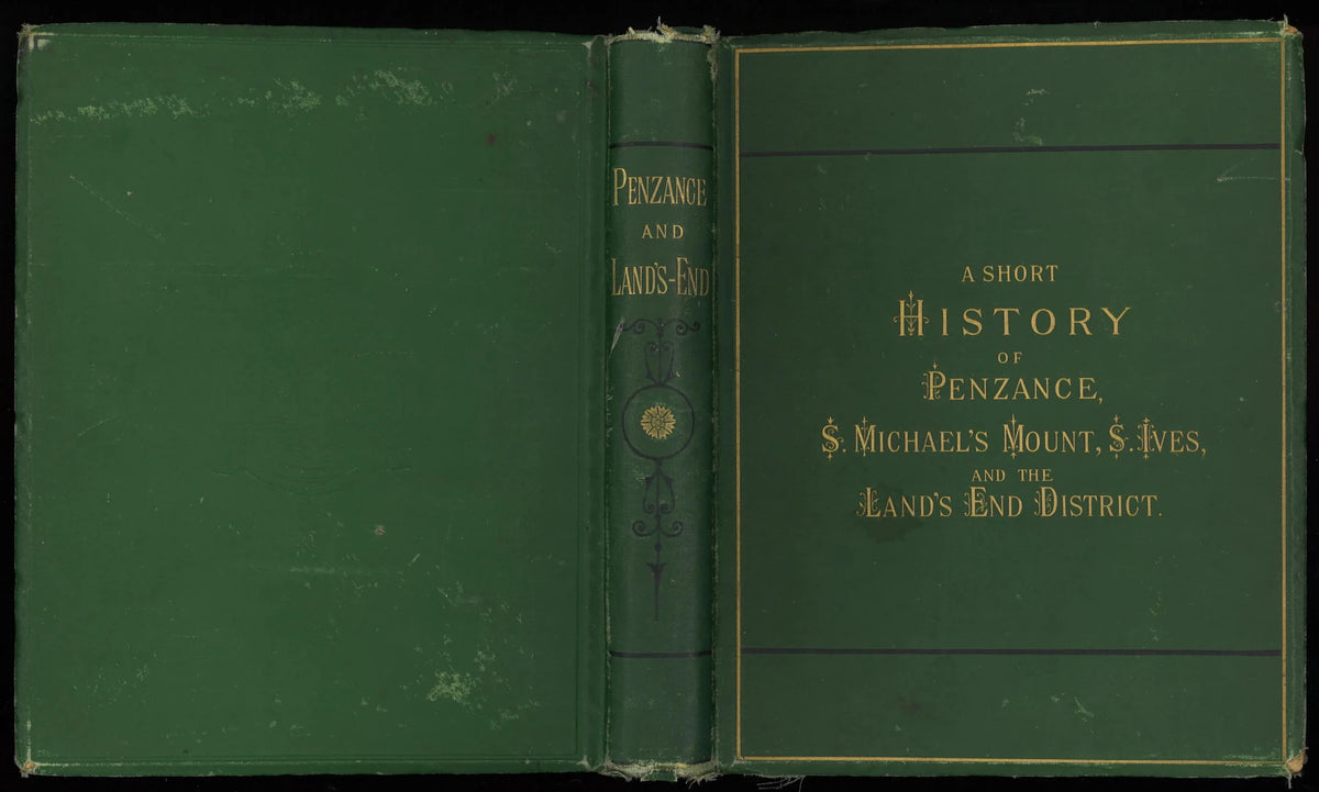 A Short History of Penzance, S. Michael's Mount, S. Ives, and The Land's End District (1878) - The Bookstore