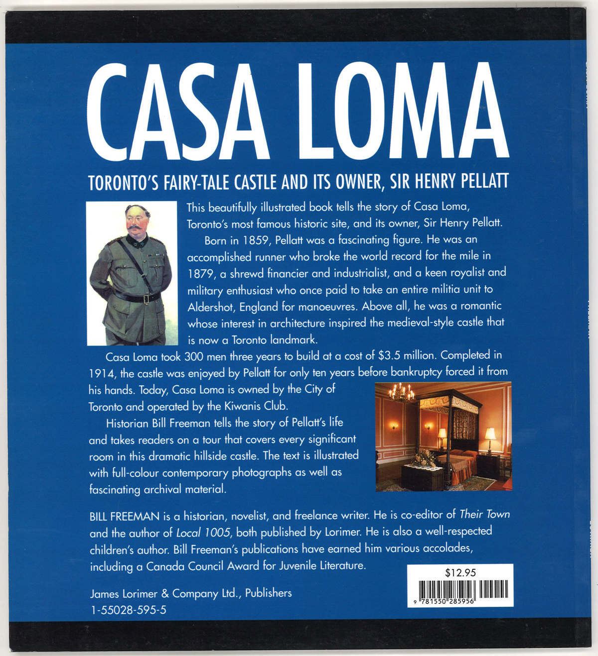 Casa Loma: Toronto's Fairy-Tale Castle and its Owner, Sir Henry Pellatt