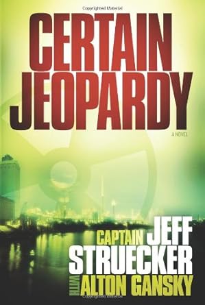 Certain Jeopardy Jeff Struecker, Alton Gansky