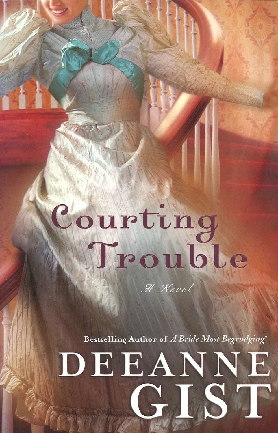 Courting Trouble by Deeanne Gist The Bookstore 1