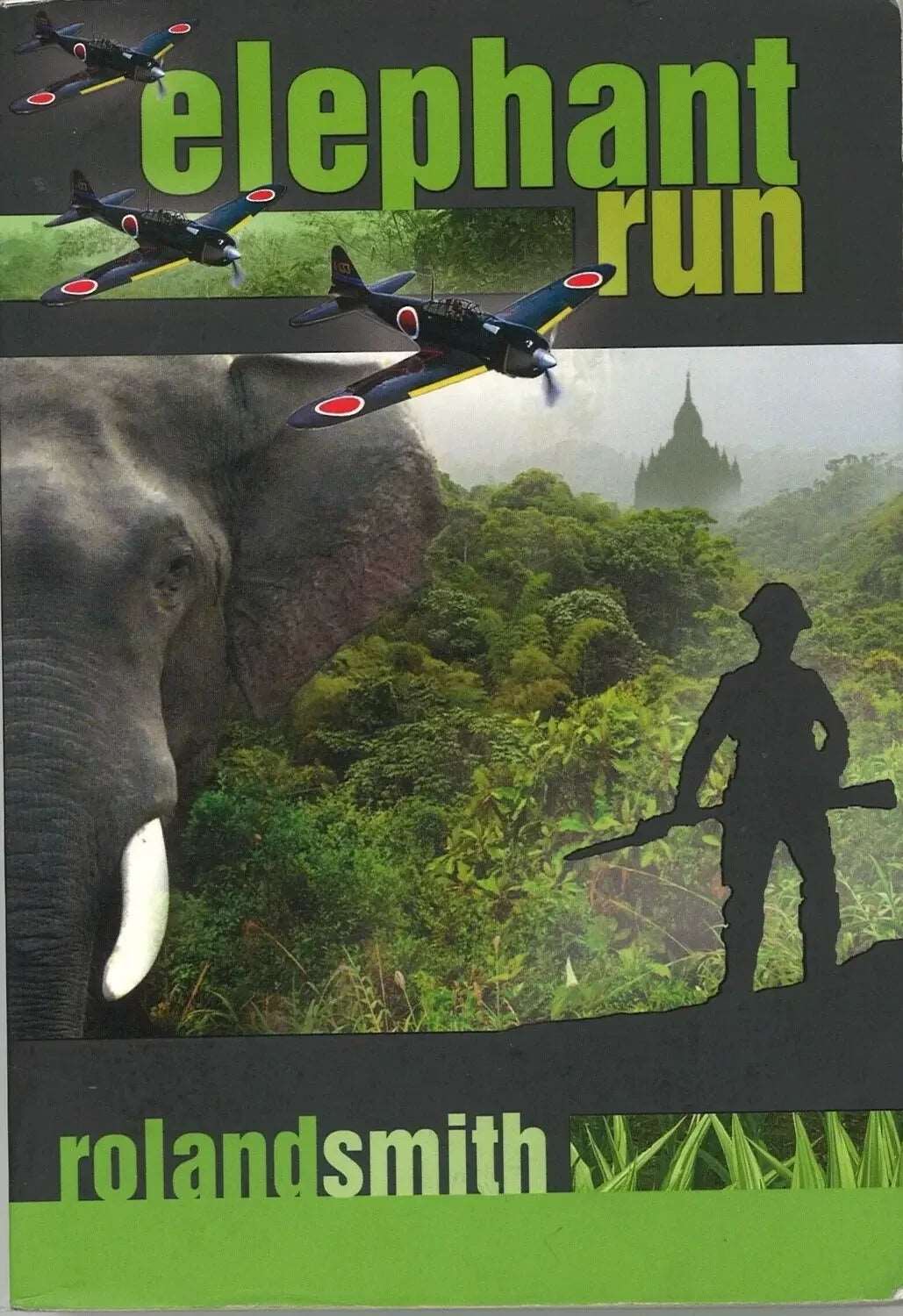Elephant Run Roland Smith
