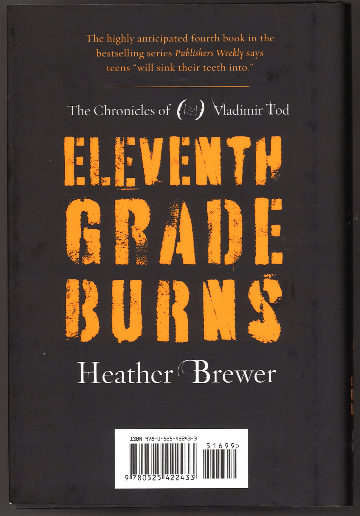 Eleventh Grade Burns (The Chronicles of Vladimir Tod, Book 4) - The Bookstore