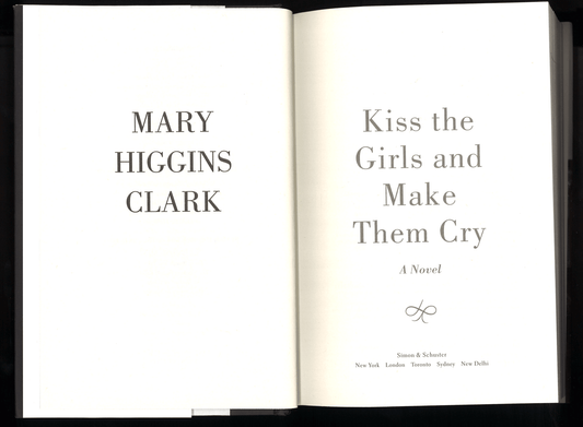 Kiss the Girls and Make Them Cry: A Novel - The Bookstore