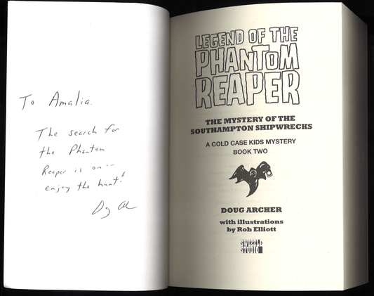 Legend of the Phantom Reaper 2: The Mystery of The Southhampton Shipwrecks (Signed) - The Bookstore