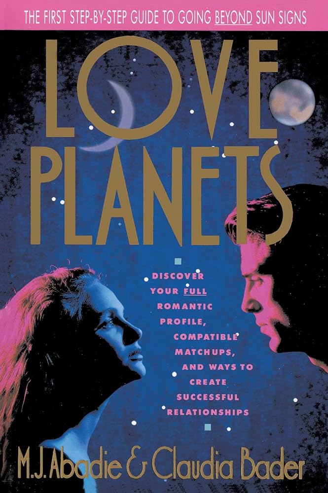 Love Planets Claudia Bader, M.J. Abadie