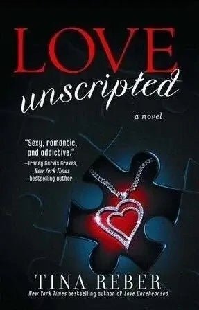 Love Unscripted by Tina Reber My Store