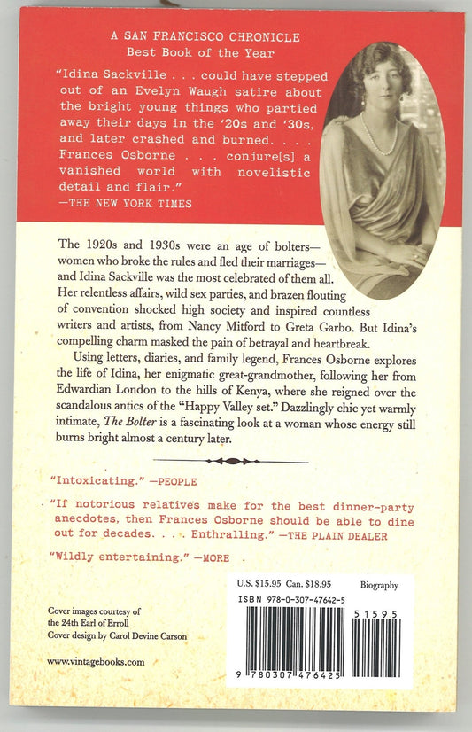 The Bolter: The Story of Idina Sackville, Who Ran Away to Become the Chief Seductress of Kenya's Scandalous "Happy Valley Set