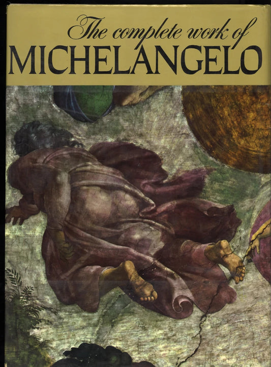 The Complete Work of Michelangelo: An Artabras Book - The Bookstore