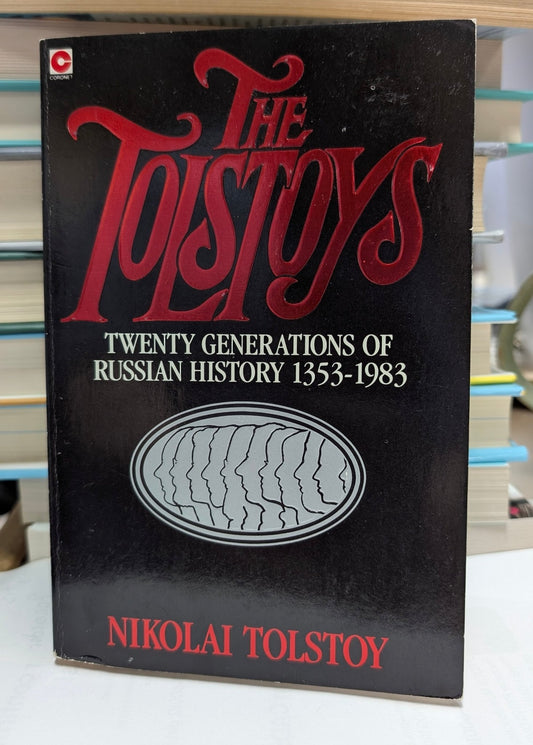 The Tolstoys: Twenty Generations of Russian History 1353 - 1983 - The Bookstore