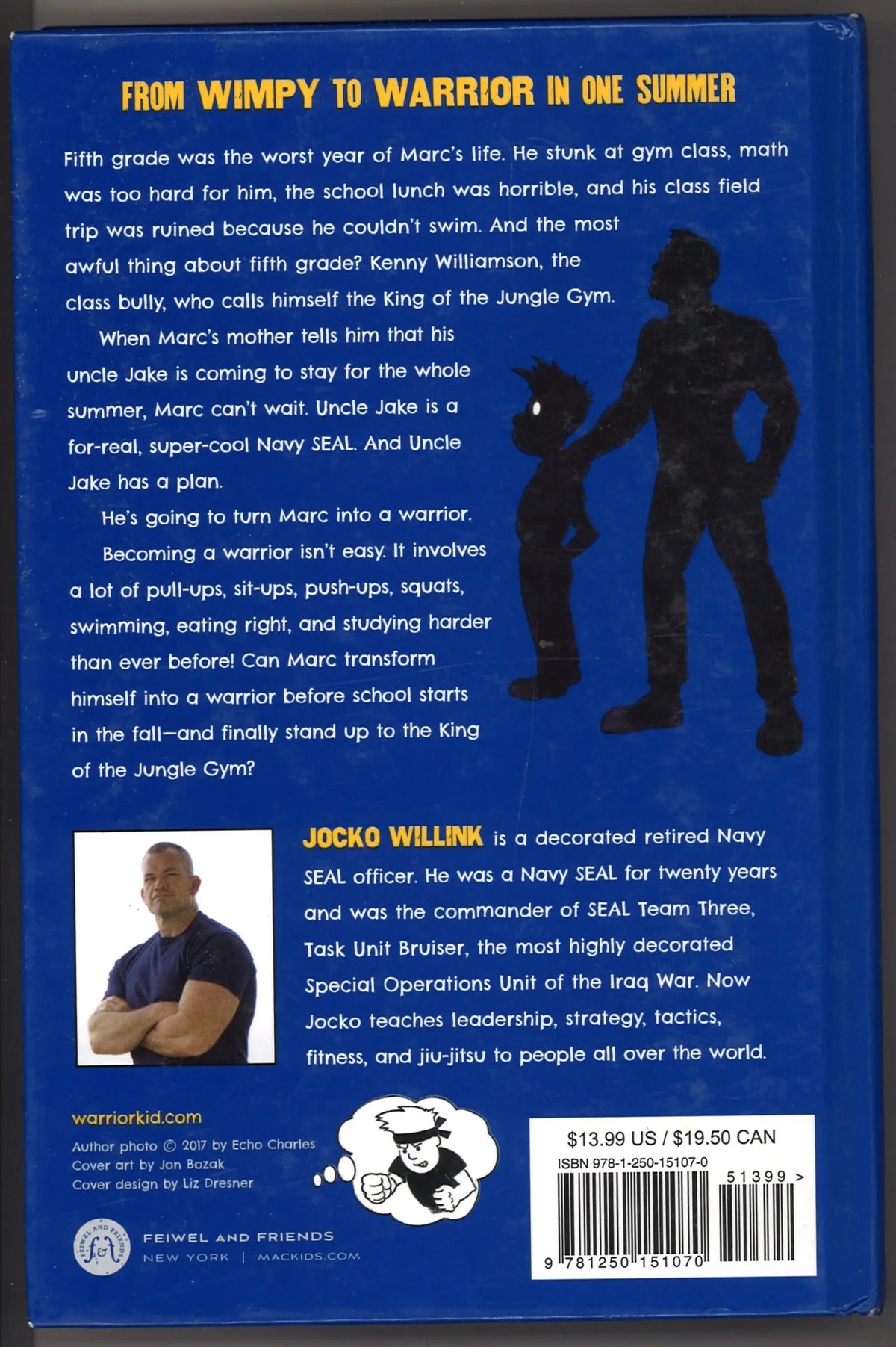Way of the Warrior Kid: From Wimpy to Warrior the Navy SEAL Way - The Bookstore