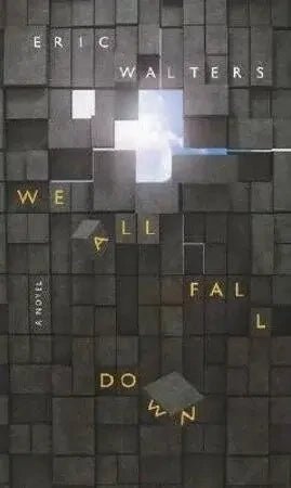 We All Fall Down by Eric Walters My Store
