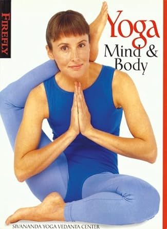 Yoga Mind and Body Sivananda Yoga Vedanta Center