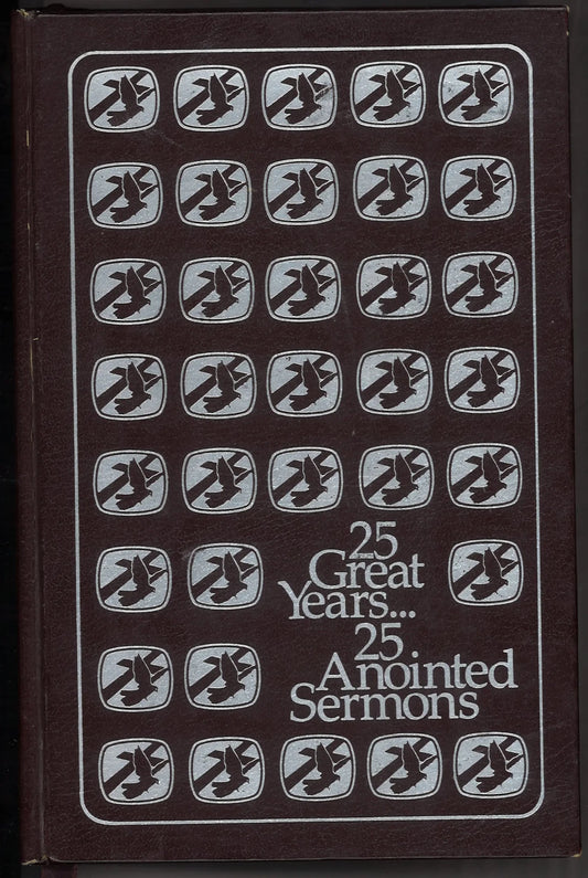 25 Great Years...25 Anointed Sermons - The Bookstore