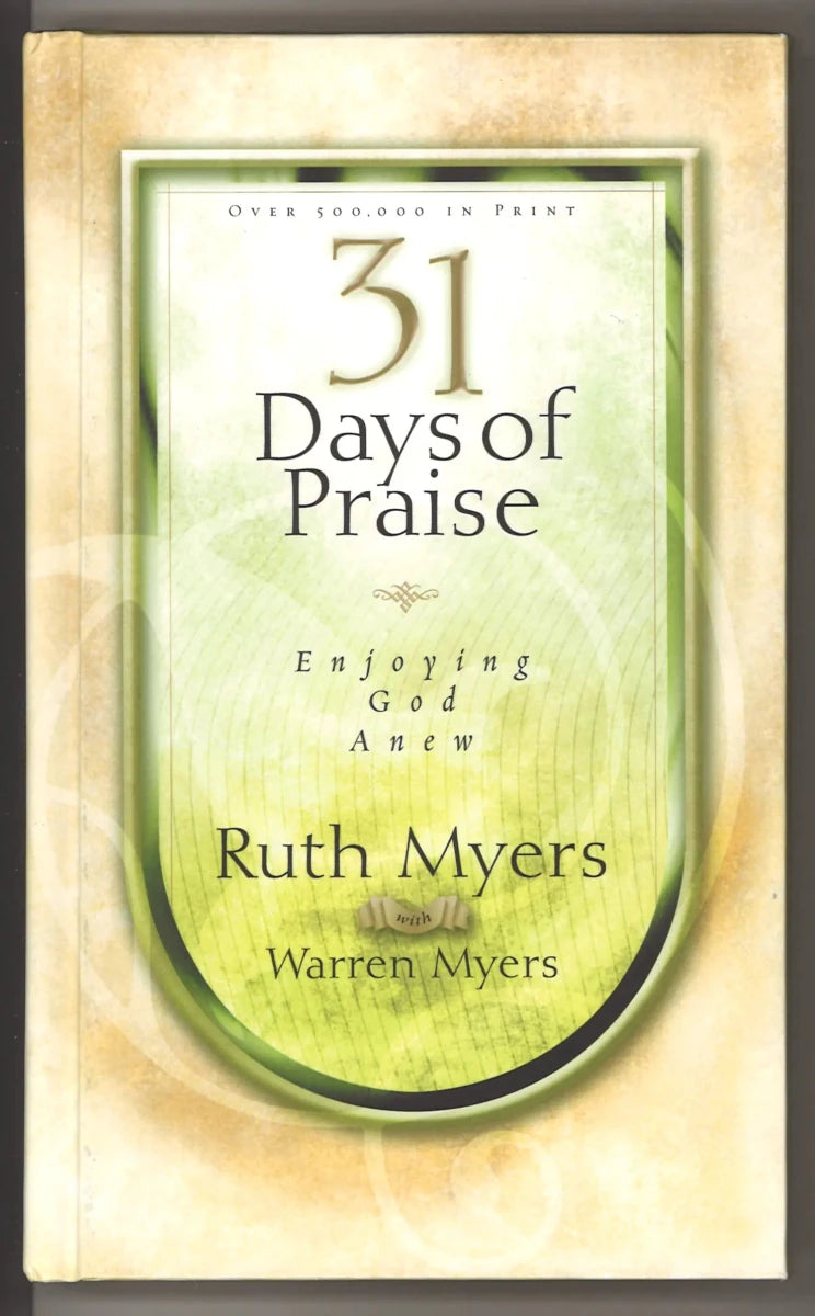 31 Days of Praise: Enjoying God Anew - The Bookstore