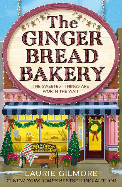 The Gingerbread Bakery (Indigo Exclusive): The brand-new enemies to lovers cozy romance for 2025 from the international No 1 best-selling author of The Pumpkin Spice Café: Book 5 cover image