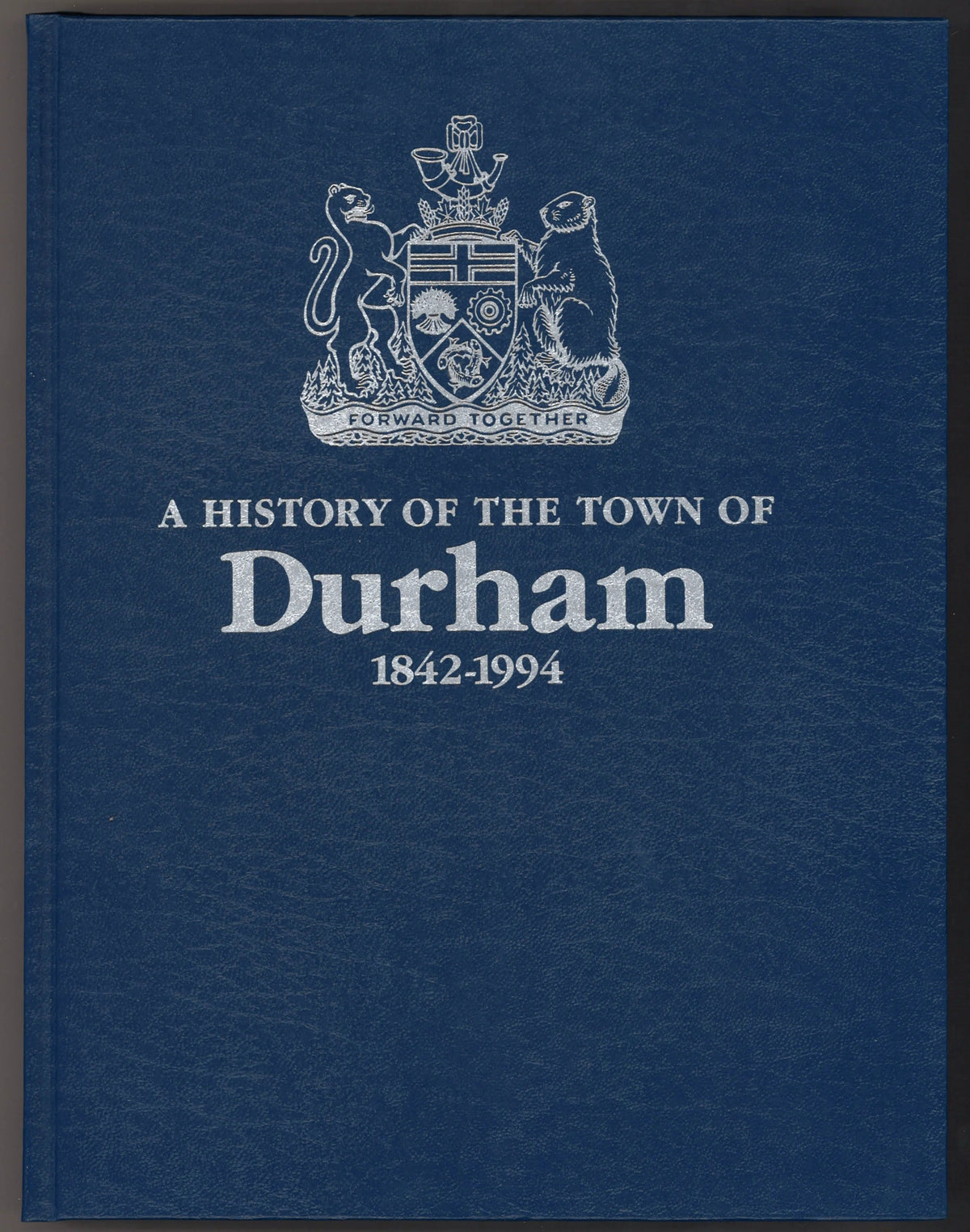 A History of The Town of Durham 1842 - 1994 - The Bookstore