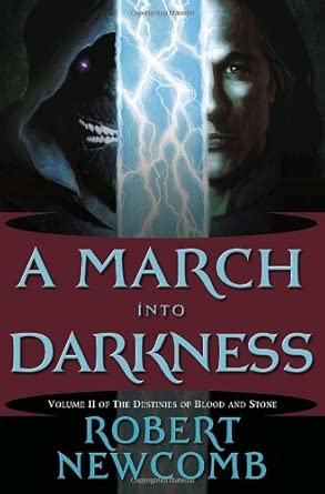 A March into Darkness: Volume II of The Destinies of Blood and Stone - The Bookstore