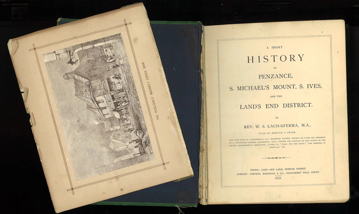 A Short History of Penzance, S. Michael's Mount, S. Ives, and The Land's End District (1878) - The Bookstore