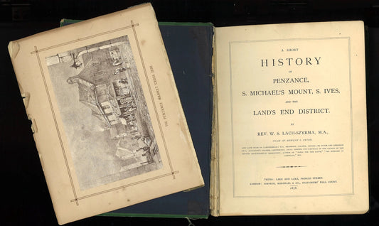 A Short History of Penzance, S. Michael's Mount, S. Ives, and The Land's End District (1878) - The Bookstore