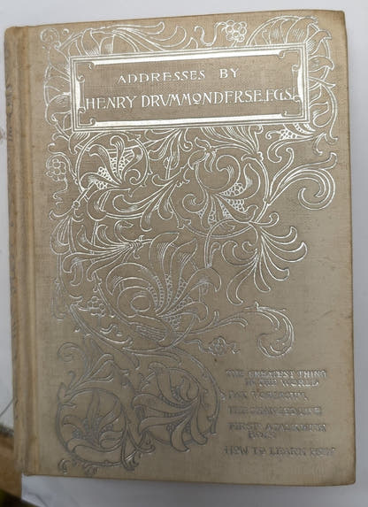 Addresses Henry Drummond F.R.S.E., F.G.S.