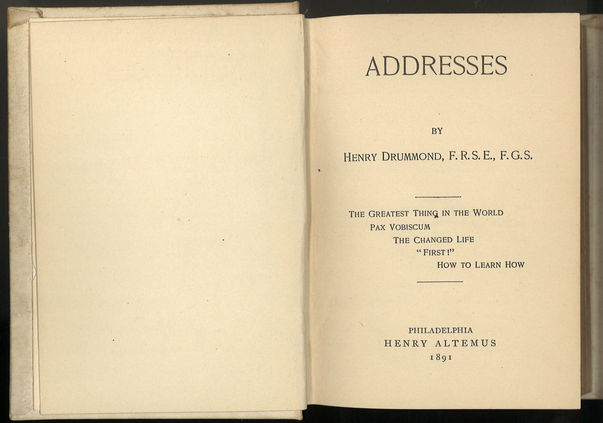 Addresses Henry Drummond F.R.S.E., F.G.S.