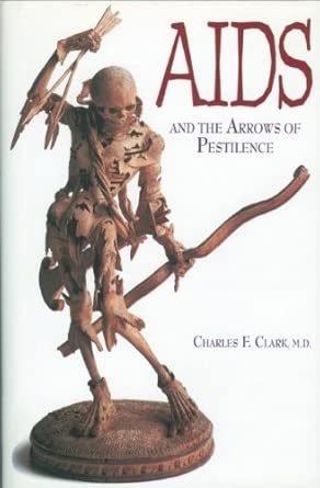 AIDS And the Arrows of Pestilence - The Bookstore