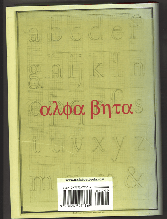Alpha Beta: How Our Alphabet Changed The Western World - The Bookstore