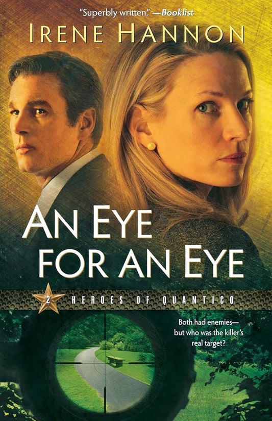 An Eye for an Eye (Heroes of Quantico, 2) Irene Hannon