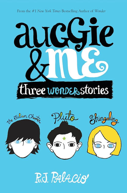 Auggie & Me: Three Wonder Stories - The Bookstore