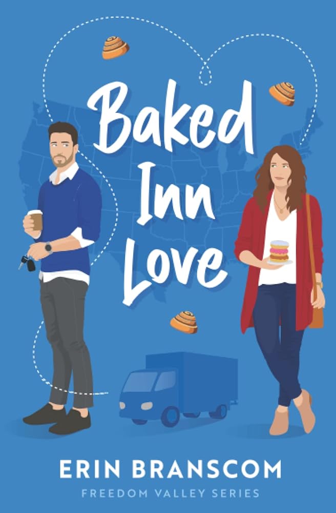 Baked Inn Love (Freedom Valley, Book 2) - The Bookstore