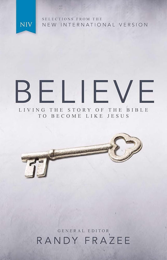Believe: Living the Story of the Bible to Become Like Jesus - The Bookstore
