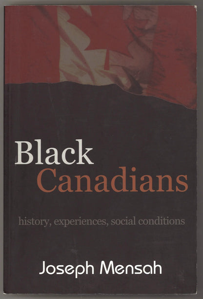 Black Canadians: History, Experience, Social Conditions - The Bookstore