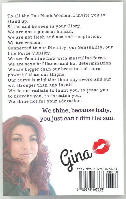 Celebrating the TOO MUCH Woman: We shine because baby, you just can't dim the sun - Signed - The Bookstore