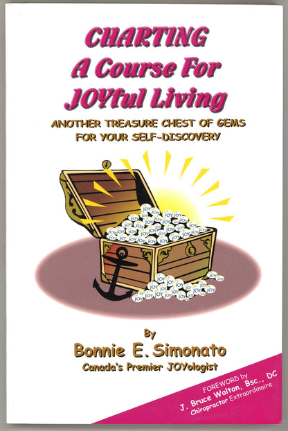 Charting A Course For JOYful Living: Another Treasure Chest of Gems for Your Self - Discovery (Large Print & Signed)