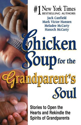 Chicken Soup for the Grandparent's Soul - The Bookstore