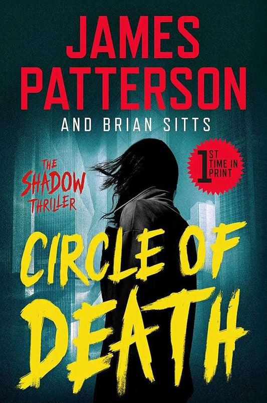 Circle of Death: A Shadow Thriller James Patterson, Brian Sitts