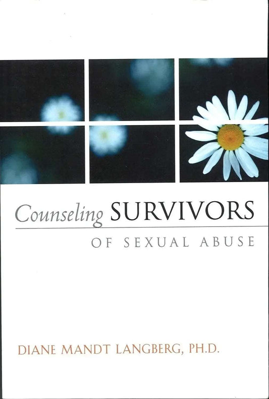 Counseling Survivors of Sexual Abuse, Diane Mandt Langberg My Store