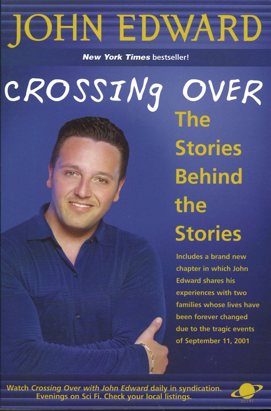 Crossing Over: The Stories Behind the Stories John Edward