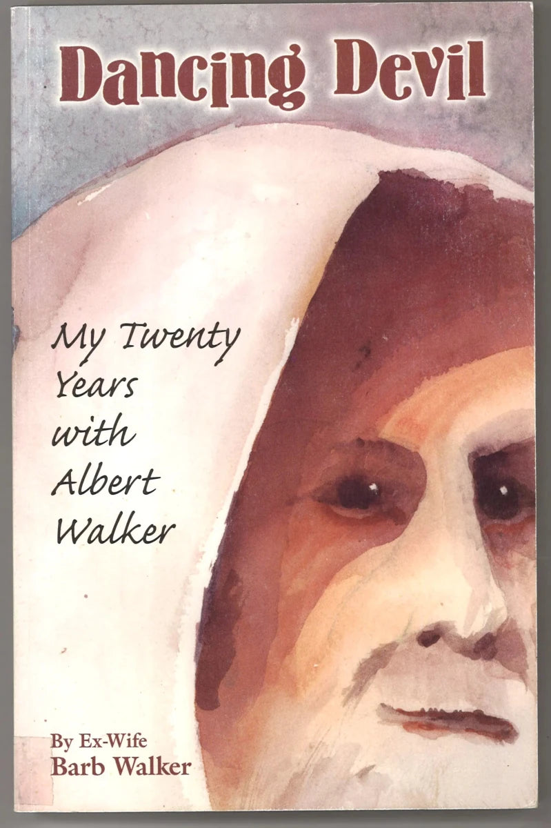 Dancing Devil : My Twenty Years with Albert Walker - The Bookstore