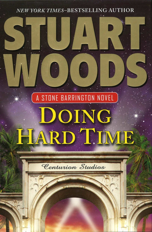 Doing Hard Time (A Stone Barrington Novel) Stuart Woods