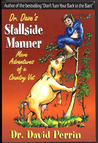 Dr. Dave's Stallside Manner: More Adventures of a Country Vet - The Bookstore