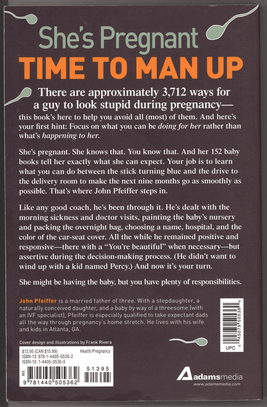 Dude, You're Gonna Be a Dad!: How to Get (Both of You) Through the Next 9 Months - The Bookstore