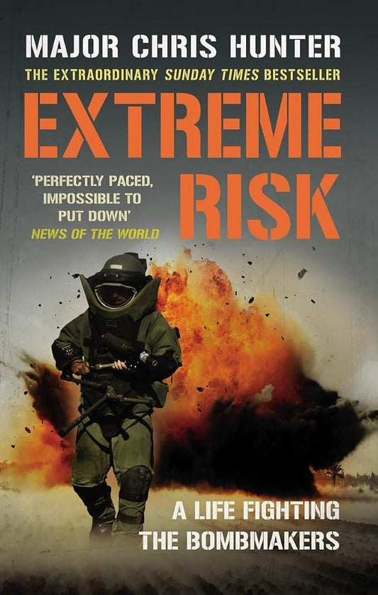 Extreme Risk: A Life Fighting the Bombmakers - The Bookstore