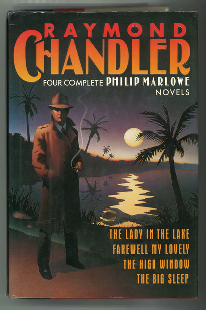 Four Complete Philip MARLOWE Novels - The Lady in the Lake; Farewell My Lovely; The High Window; The Big Sleep