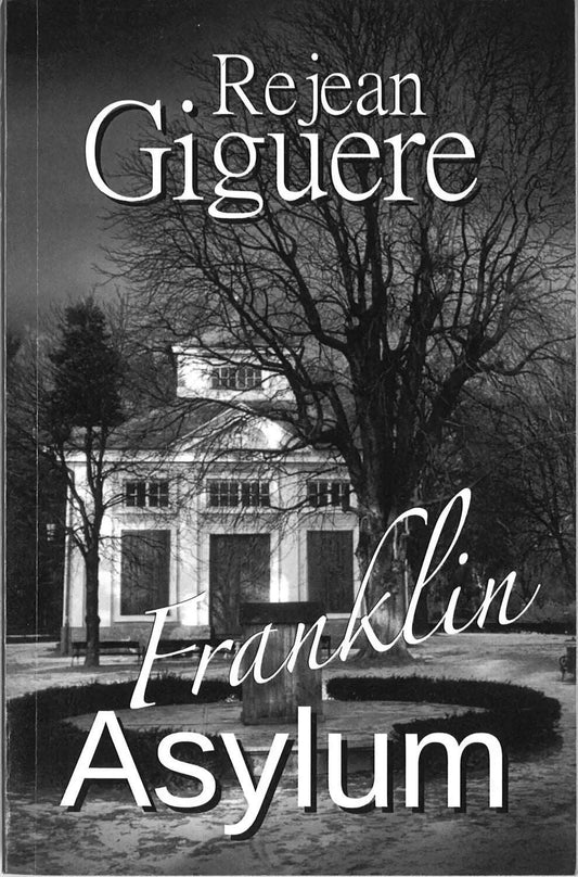 Franklin Asylum by Rejean Giguere My Store
