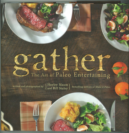Gather: The Art of Paleo Entertaining - The Bookstore