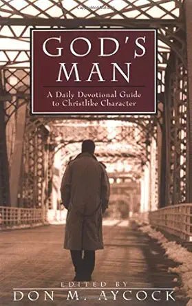 God's Man: A Daily Devotional Guide to Christlike Character - The Bookstore