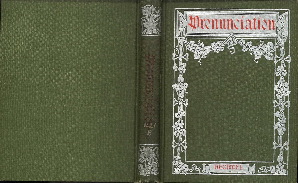 Hand-Book of Pronounciation and Phonetic Analysis by John H. Bechtel My Store