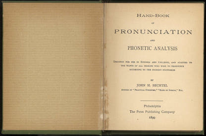 Hand-Book of Pronounciation and Phonetic Analysis by John H. Bechtel My Store