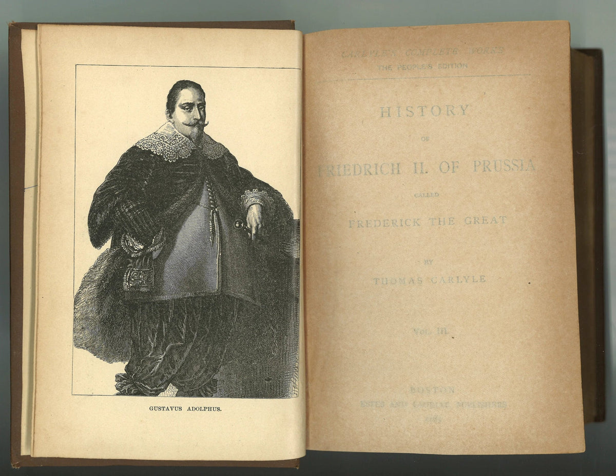 History of Friedrich II of Prussia Called Frederick The Great Vol III Thomas Carlyle